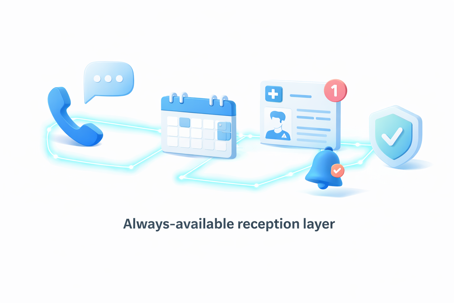 Clean visual representing always-available reception layer for clinics
